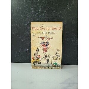 Pippi Goes On Board By Astrid Lindgren Paperback